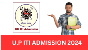 UP ITI Admission 2024