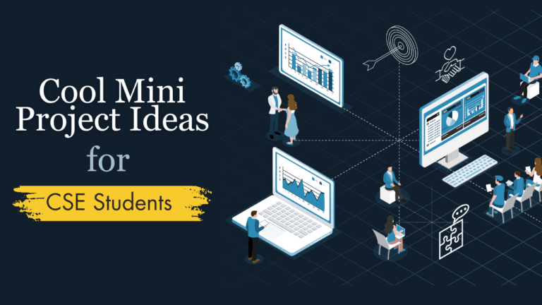 Cool Mini Project Ideas For CSE Students 2025 - Universityresultzone.com