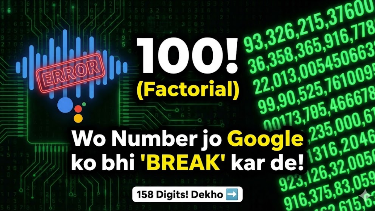 Factorial of 100 google assistant failed