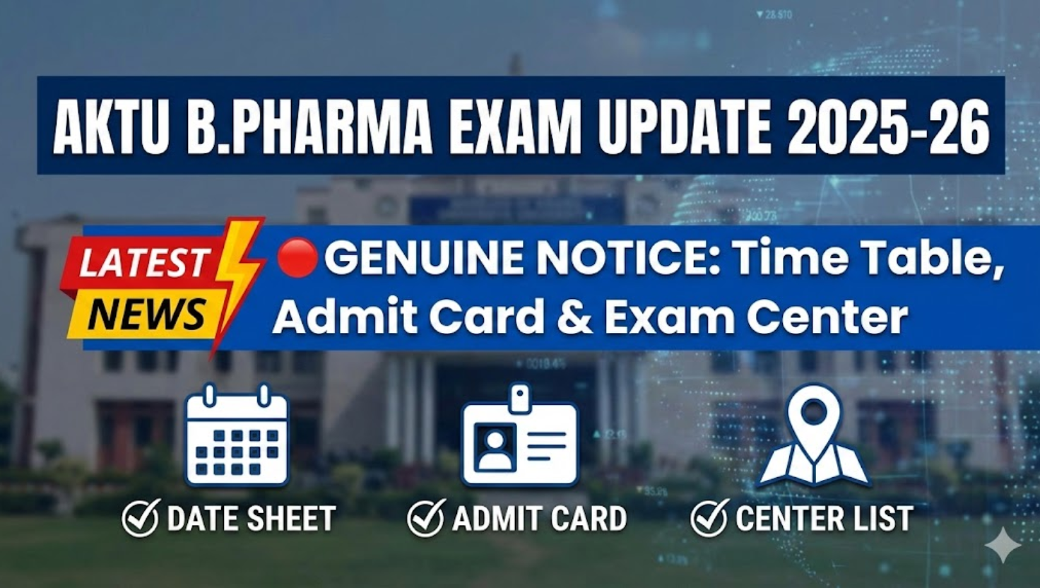 AKTU B.Pharma Exam Date 2026