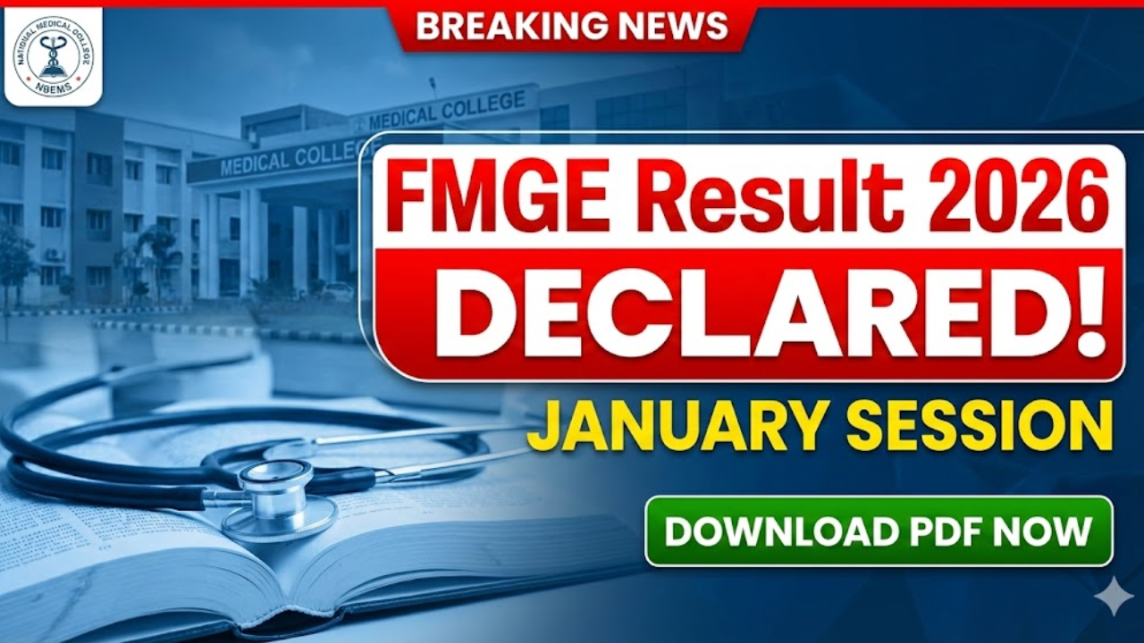 FMGE Result 2026 (January Session) Declared