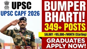 UPSC CAPF AC Recruitment 2026: BSF, CRPF, CISF में 'असिस्टेंट कमांडेंट' पदों पर शानदार भर्ती, ग्रेजुएट्स करें आवेदन!