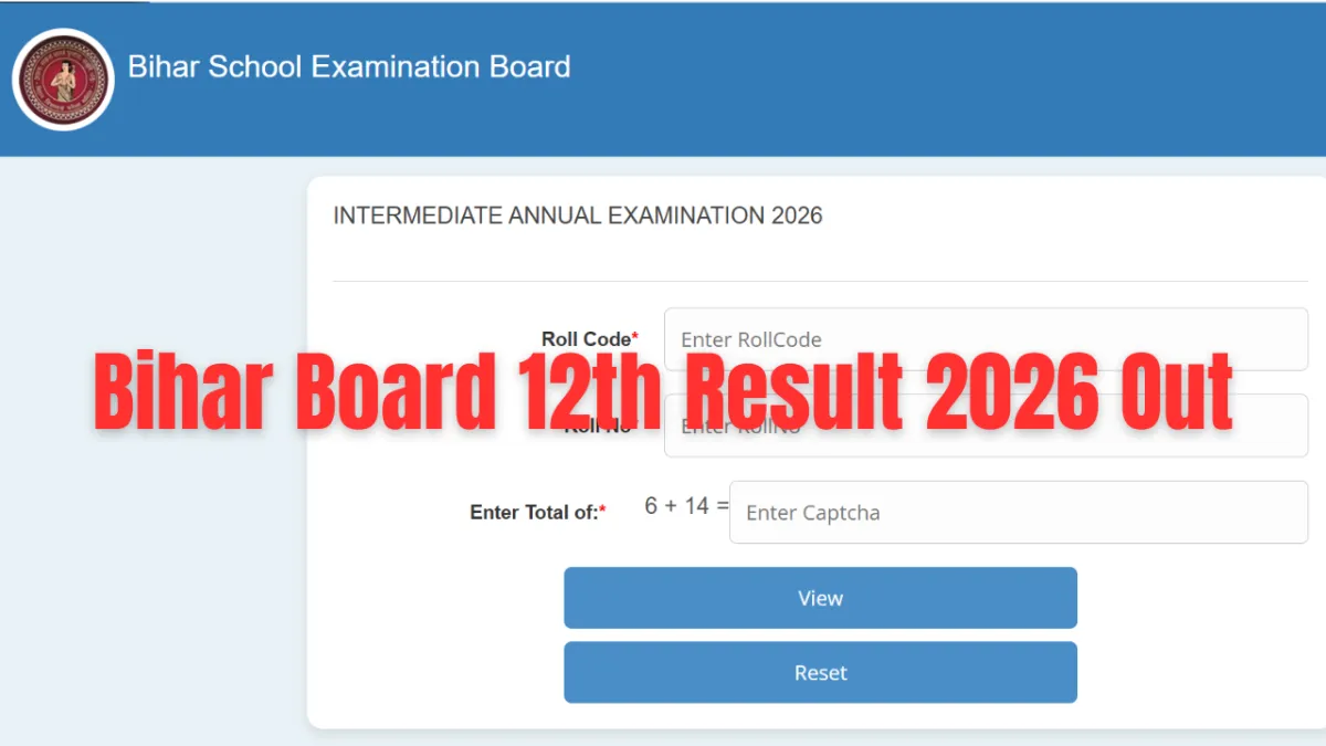 Bihar Board 12th Result 2026 Out: BSEB इंटर (Arts, Science, Commerce) का रिजल्ट जारी, यहाँ से करें चेक